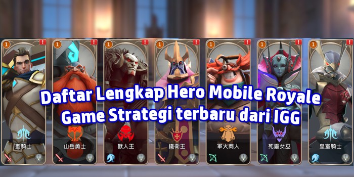 Daftar Lengkap Hero Mobile Royale